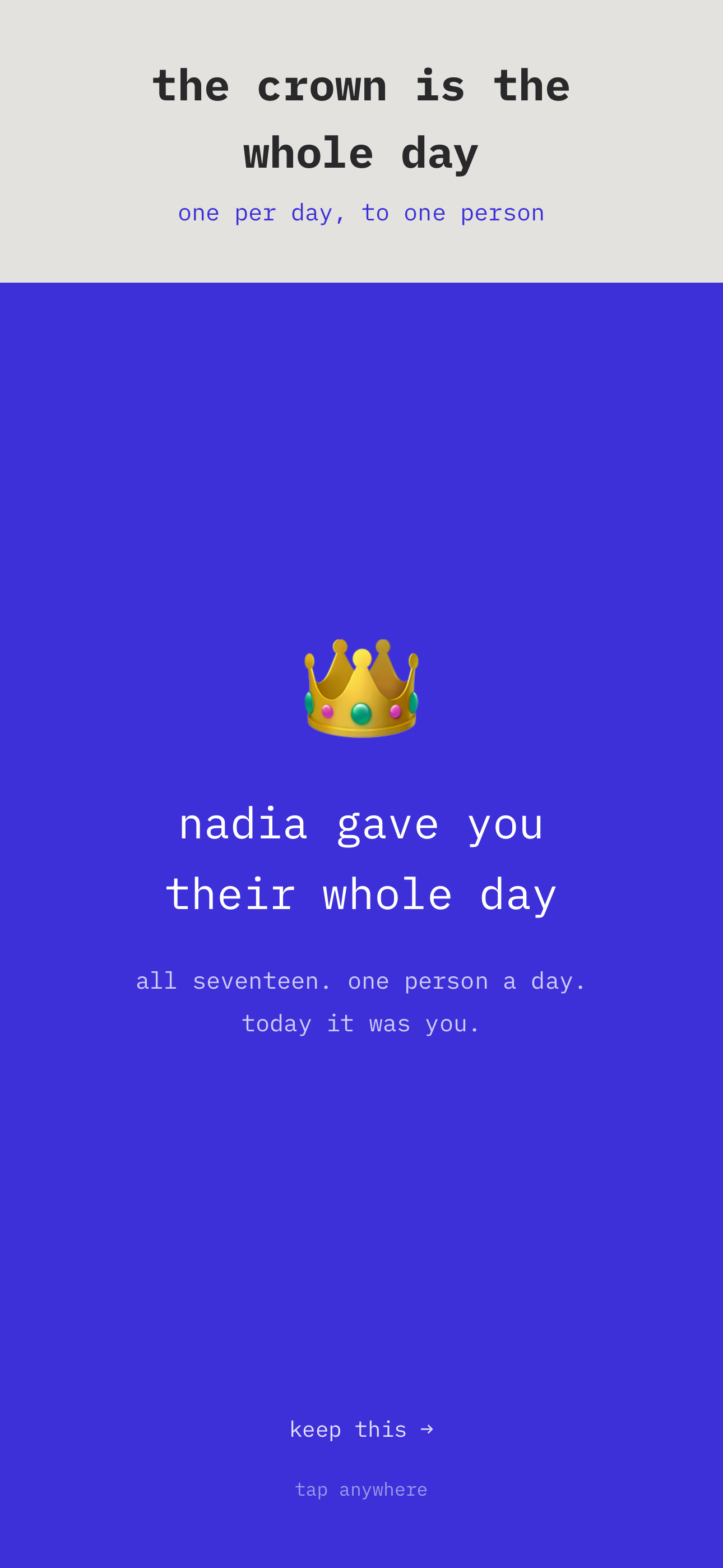 the crown — someone's whole day